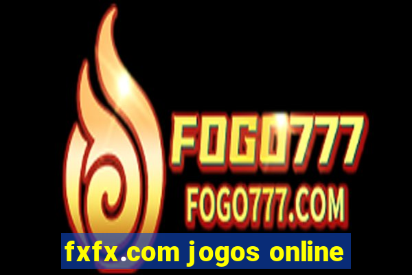 fxfx.com jogos online